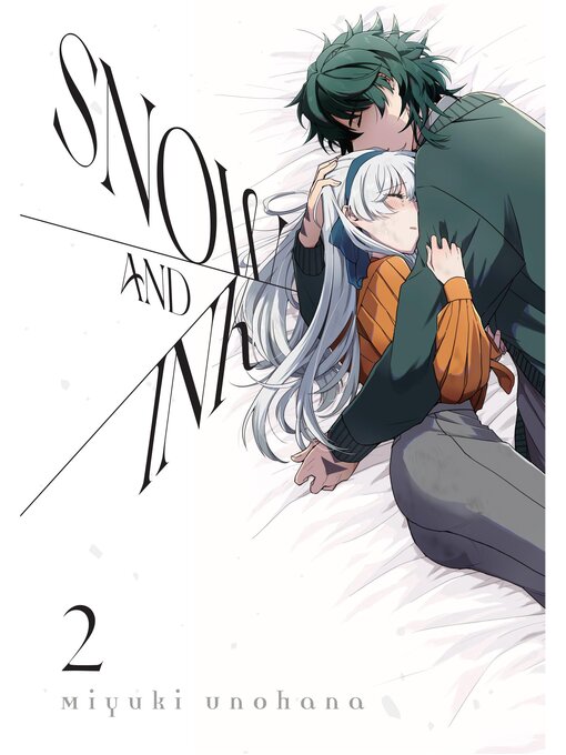 Title details for Snow & Ink, Volume 2 by Miyuki Unohana - Wait list